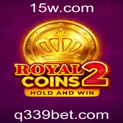 Descubra RoyalCoins2: Diversão Inovadora com 339bet
